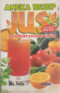 Aneka Resep Jus Memperpanjang Umur