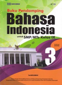 Buku pendamping Bahasa Indonesia untuk SMP/MTs kelas IX