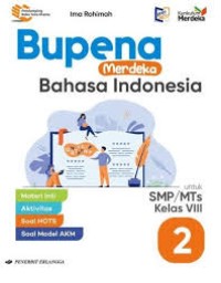 Bupena  Merdeka Bahasa Indonesia untuk SMP/MTs Kelas VIII