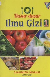 Dasar-dasar Ilmu Gizi