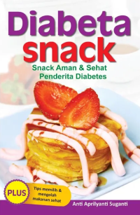 Diabeta Snack : Snack Aman & Sehat Penderita Diabetes