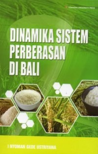 Dinamika Sistem Perberasan DI Bali