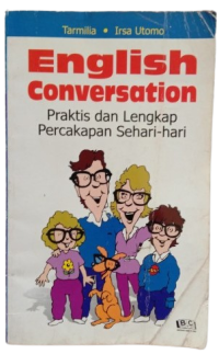 English Conversation : Praktis dan lengkap percakapan sehari-hari