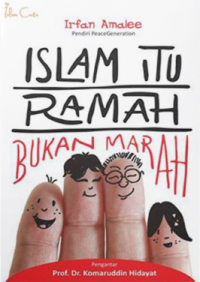 islam Itu Ramah Bukan Marah