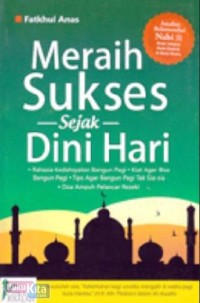 Meraih Sukses Sejak Dini Hari