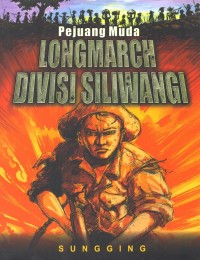 Longmarch Divisi Siliwangi