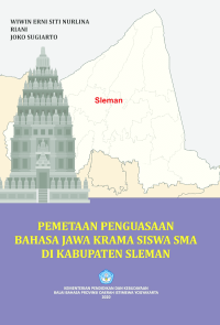 Pemetaan Penguasaan Bahasa Jawa Krama Siswa SMA Di Kabupaten Sleman