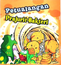 Petualangan Prajurit Bakteri