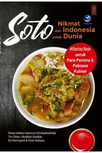 Soto Nikmat Dari Indonesia Untuk Dunia