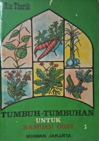 Tumbuh-Tumbuhan Untuk Ramuan Obat