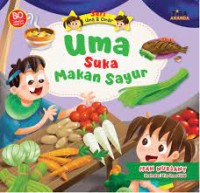 A Seri Uma dan Omar : Uma Suka Makan Sayur