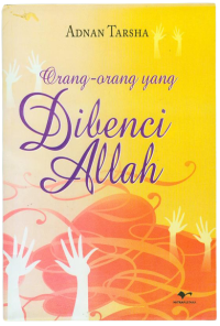 Orang orang yang dibenci Allah